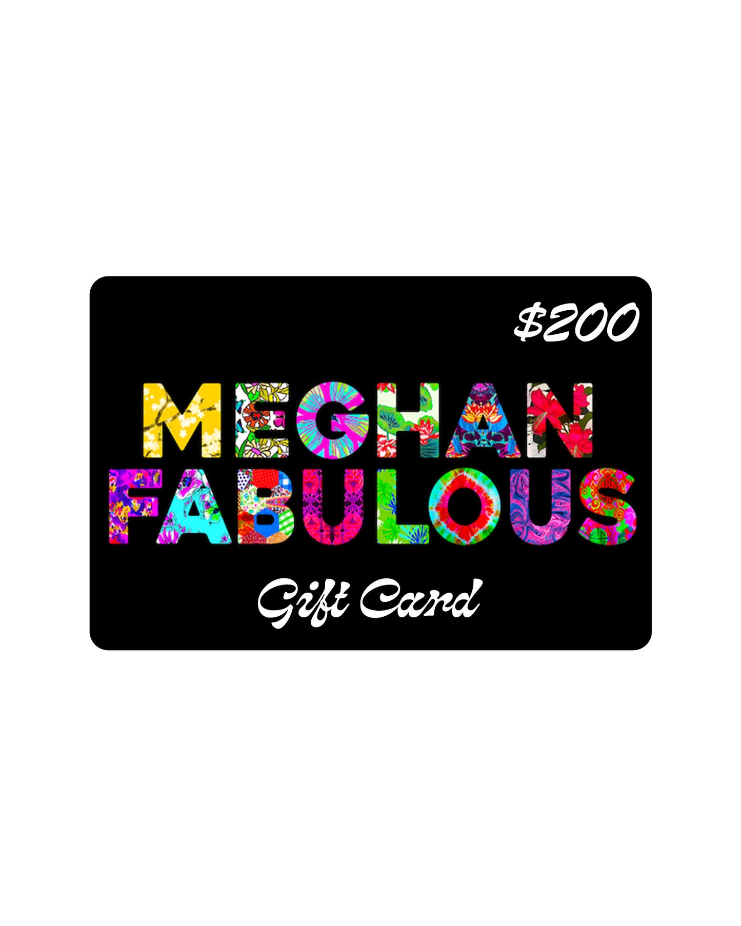 Meghan Fabulous Gift Card